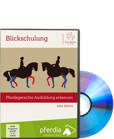 blickschulung-anja-beran pferdegerechte-ausbildung-erkennen